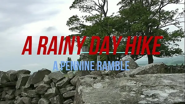 بڑے A Pennine Ramble in the Rain گرم ویڈیوز